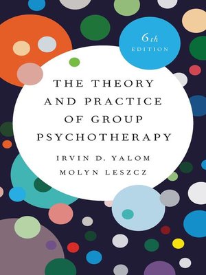 cover image of The Theory and Practice of Group Psychotherapy